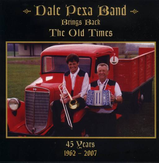 Dale Pexa " Bring Back The Old Times " - Click Image to Close